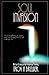 Soul Invasion by Troy A. Brewer