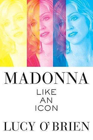 Madonna: Like an Icon (Hardcover)