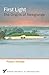 First Light: The Origins of Newgrange (Oxbow Insights in Archaeology)