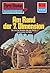Perry Rhodan 712: Am Rand der 7. Dimension: Perry Rhodan-Zyklus "Aphilie" (Perry Rhodan-Erstauflage) (German Edition)