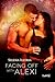 Facing Off with Alexi (Witch Field Prowlers Book 2)
