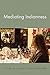 Mediating Indianness (American Indian Studies)