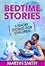 Bedtime Stories: 5 Short Stories For Children