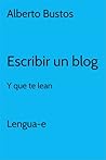 Escribir un blog y que te lean