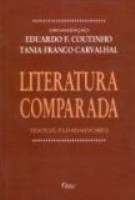 Literatura Comparada: textos fundadores