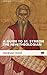 A Guide to St. Symeon the New Theologian by Hannah Hunt