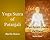Yoga Sutra of Patanjali With The Eight Limbs of Yoga Box Set Collection