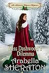 Miss Dashwood's Dilemma: An Authentic Regency Romance