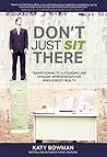 Don't Just Sit There by Katy Bowman