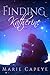 Finding Katherine: Finding Katherine Book #1 (A New Adult Contemporary Romance)