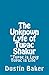 The Unknown Lyfe of Tupac Shakur: Tupac is Love Tupac is Lyfe (The Unkown Lyfe Book 1)