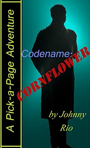 Codename: Cornflower (Pick-a-Page Adventures Book 1)