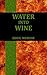 Water Into Wine by Doug Mercer