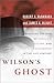 Wilson's Ghost: Reducing the Risk of Conflict, Killing, and Catastrophe in the 21st Century