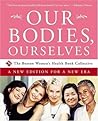 Our Bodies, Ourselves by Boston Women's Health Book ... Our Bodies, Ourselves by Boston Women's Health Book ...