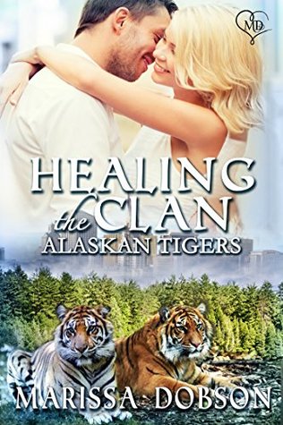 Healing the Clan (Alaskan Tigers, #10)
