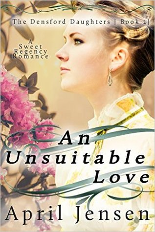 An Unsuitable Love (Densford Daughters #2)