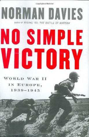 No Simple Victory: World War II in Europe, 1939-1945 (Hardcover)