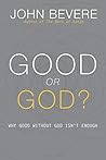 Good or God?: Why...