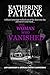 The Woman Who Vanished (The...