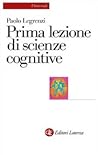 Prima lezione di scienze cognitive Prima lezione di scienze cognitive
