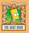 The Bart Book: Simpsons Library of Wisdom The Bart Book: Simpsons Library of Wisdom