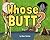 Whose Butt? (Wildlife Picture Books)