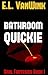 Bathroom Quickie (Oral Fantasies Book 1)