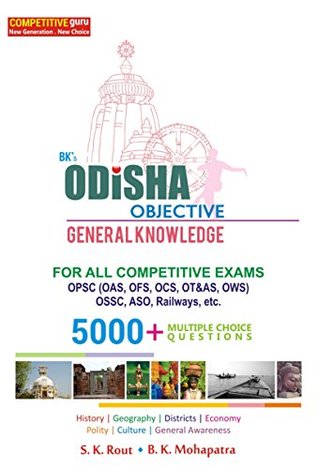 BK's Odisha Objective General Knowledge (For All Competitive Exams OPSC, OSSC, ASO, RAILWAYS)