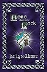 More Than Just Luck by Jaclyn Weist