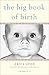 The Big Book of Birth
