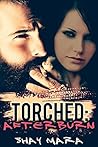 Torched by Shay Mara