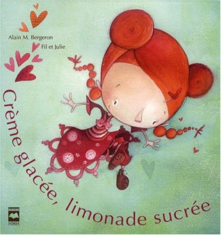 Crème glacée, limonade sucrée (Paperback)