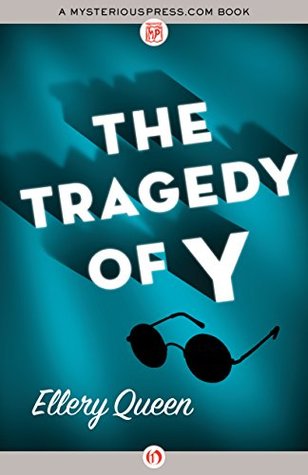 The Tragedy of Y by Ellery Queen