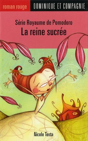 La reine sucrée