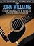 John Williams for Fingerstyle Guitar: Hal Leonard Solo Guitar Library