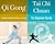 Qi Gong Traditional and Classical Theory of Qi Gong With Tai Chi Chuan Box Set Collection