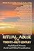 Ritual Abuse in the Twenty-First Century: Psychological, Forensic, Social and Political Implications