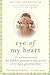 Eye of My Heart by Barbara    Graham
