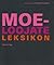 Moeloojate leksikon : maailma kõige mõjukamad moekunstnikud ja kaubamärgid A-st Z-ini