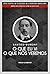 O Que Eu Vi, O Que Nós Veremos (Clássicos Hiperliteratura Livro 60) (Portuguese Edition)