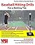 Baseball Hitting Drills for a Batting Tee by Doug Bernier