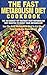 The Fast Metabolism Diet Cookbook - 50 Recipes To Potentially... by Kris Greene