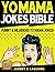 Yo Mama Jokes Bible by Johnny B. Laughing