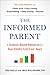 The Informed Parent: A Scie...