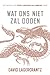 Wat ons niet zal doden (Millennium, #4)