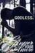 Godless by Ginger L'Amore