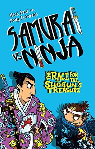 Samurai vs Ninja 2: The Race for the Shogun's Treasure (Kindle Edition)