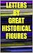 Letters by Great Historical Figures