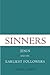 Sinners: Jesus and His Earliest Followers
